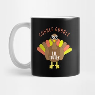 Gobble Gobble Lil Turkey Matching Family Thanksgiving Turkey Mug